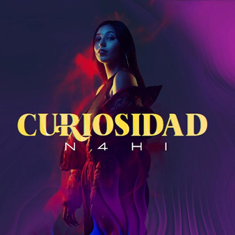 N4hi: Artista de Pop Urbano Nacional, lanzó su tercer single “Curiosidad”